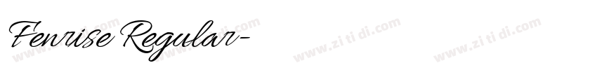 Fenrise Regular字体转换 Fenrise Regular字体转换